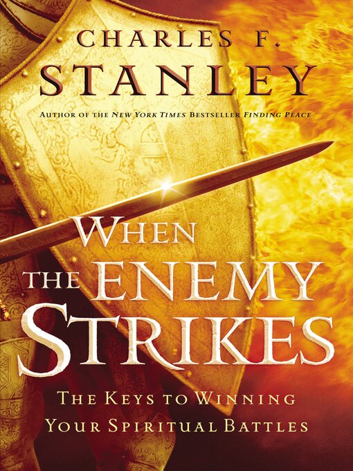 Title details for When the Enemy Strikes by Charles F. Stanley - Available